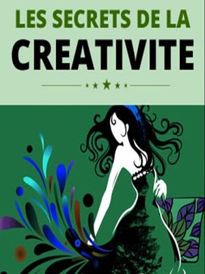 cover image of Les secrets de la créativité